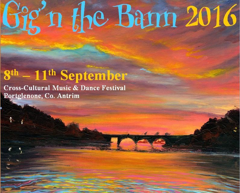 Gig n The Bann 2016 Festival Portglenone