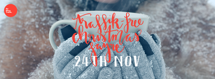 Traffik-free Christmas Fayre - Belfast Traffik-free Christmas Fayre - Belfast