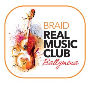Music Ballymena - Braid Real Music Club