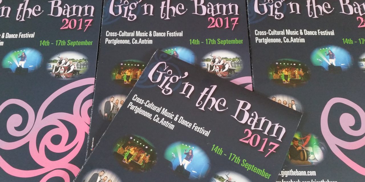 Gig’n the Bann 2017 Portglenone