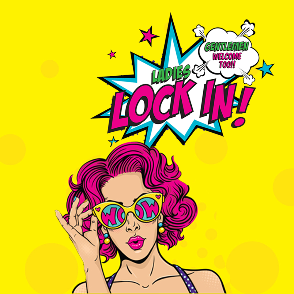 Ladies Lock In – Fairhill Shopping Centre Ballymena