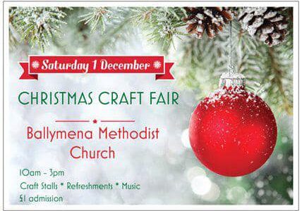 Ballymena Methodist Church Christmas Craft Fair