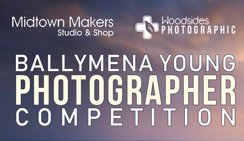 Midtown Makers and Woodsides Photographic Young Photographer Competition